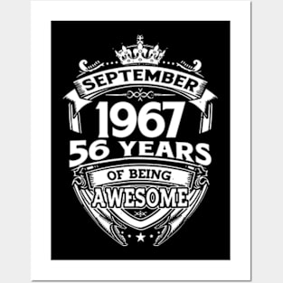 September 1967 56 Years Of Being Awesome 56th Birthday Posters and Art